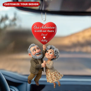 Our Adventure Is Still Out There Old Couple - Personalized Car Hanger