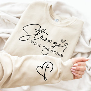 KISSFAITH-Stronger Than The Storm Sweatshirt, Inspirational Women Gift