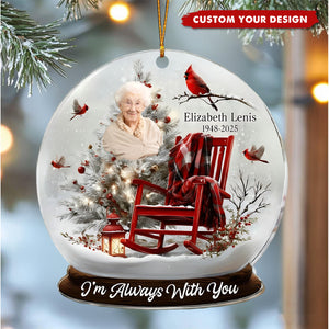Cardinal & Rocking Chair I'm Always With You, Custom Acrylic Ornament