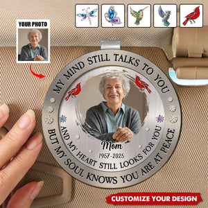 My Mind Still Talks To You - Personalized Custom Car Visor Clip
