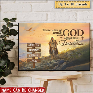 Personalized Jesus Those Who Walk With God Poster Gift