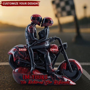 I'm Your No Returns Or Refunds - Personalized Biker Custom Plaque