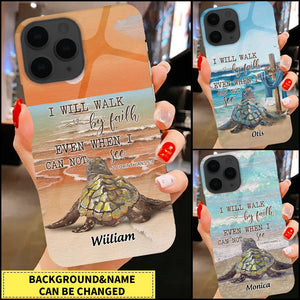 Gift For Christian - I Will Walk By Faith-Personalized Phonecase