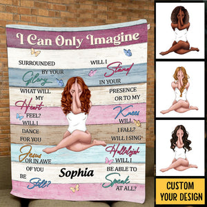 I Can Only Imagine - Personalized Blanket