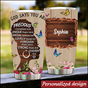 Personalized Christian Gift- God Say You Are Tumbler