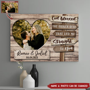 Personalized God Blessed The Broken Road Canvas - Gift For Couples