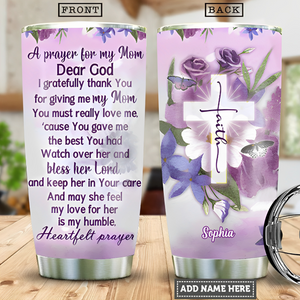 A Prayer For My Mom- Personalized Meaningful Tumbler