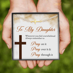 KISSFAITH-To My Daughter, Pray Through It Cross Tennis Bracelet