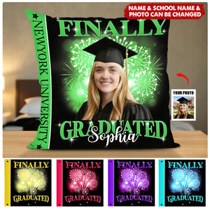 Finally Graduated - Custom Photo Graduation Pillow Case Class Of 2026