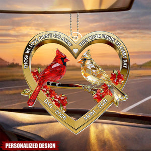 Those We Love Don't Go Away - Personalized Car Acrylic Hanging Ornament