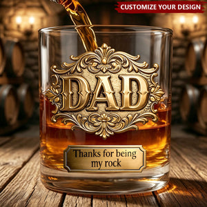 Thanks For Being My Rocks - Personalized Father Whiskey Glass