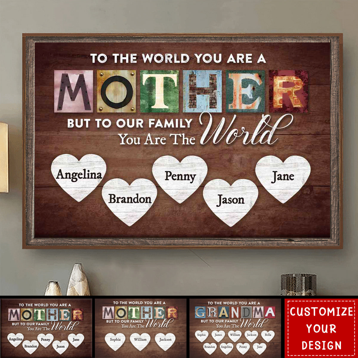 You Are The World Custom Names Canvas For Mom Grandma