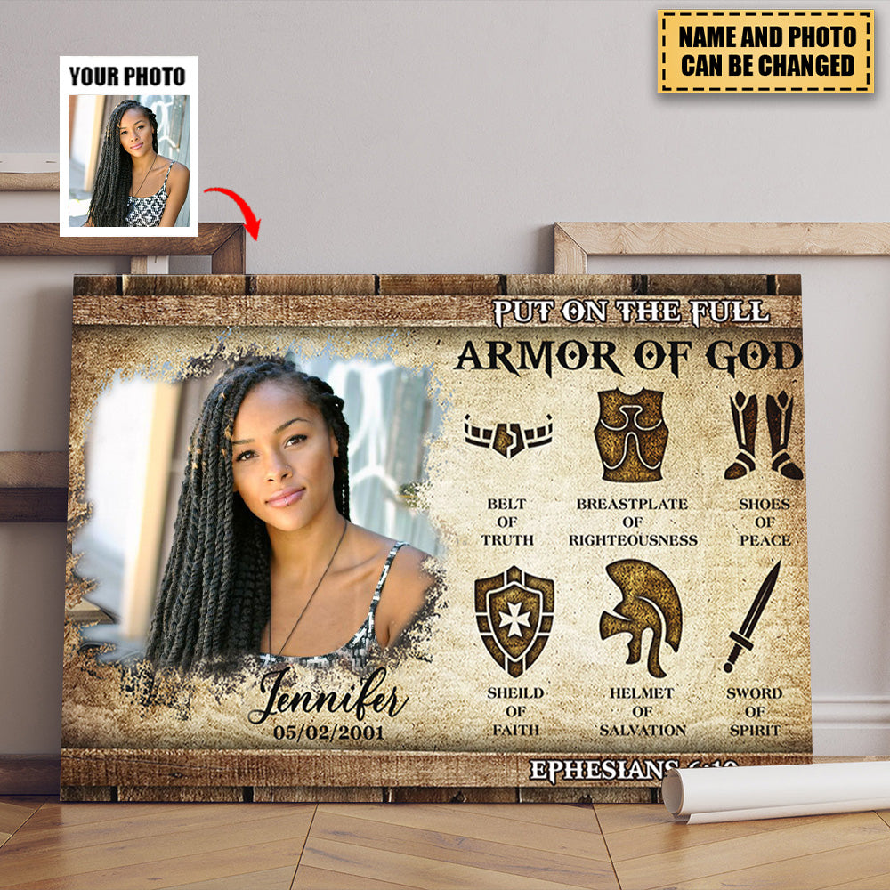 Personalized Custom Photo Canvas Of God Put On The Full Armor Of God Ephesians 6-10