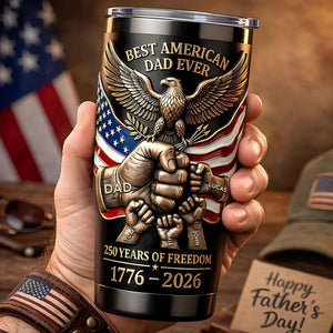 250 Years Of Freedom Tumbler - Personalized Gifts For Dad