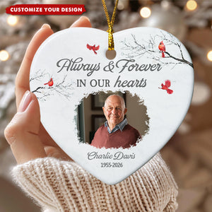 Always & Forever In Our Hearts Christmas Ornament - Personalized Ceramic Photo Ornament
