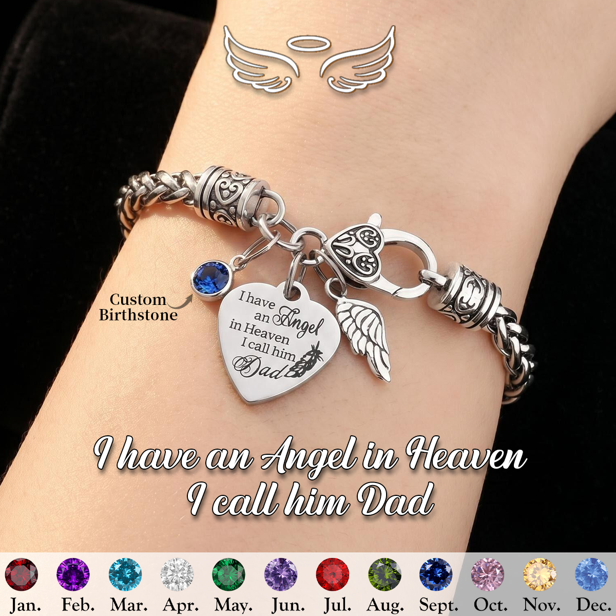 Personalized Angel Wing Bracelet With Birthstone, I Have An Angel In Heaven