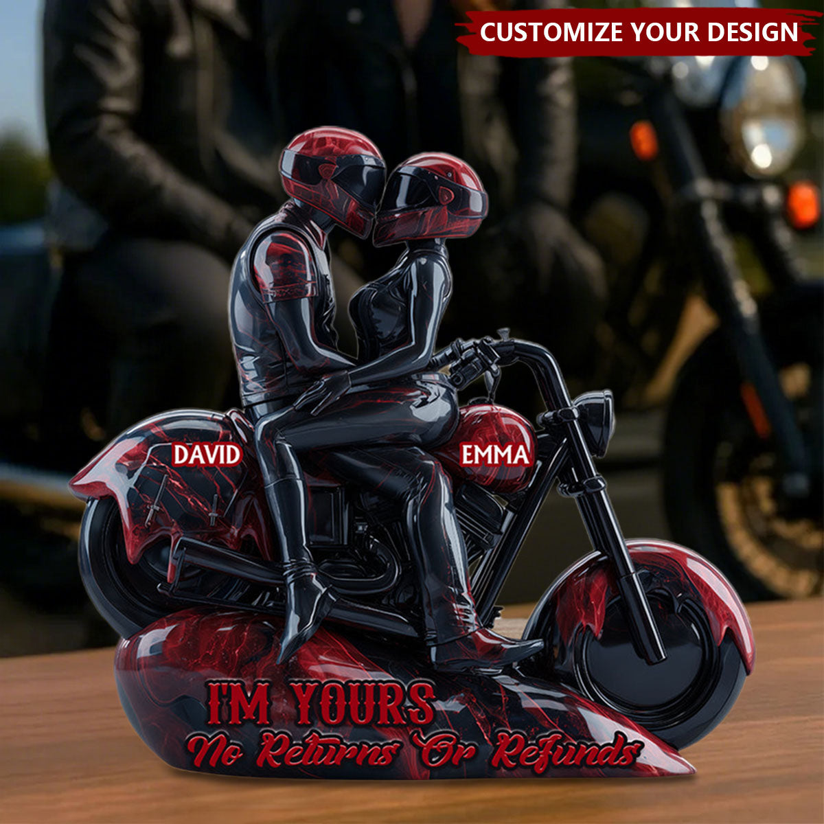 I'm Your No Returns Or Refunds - Personalized Biker Custom Plaque