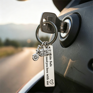 Personalized Motorbike Keychain – Ride Safe I Need You Here With Me – Biker Gift