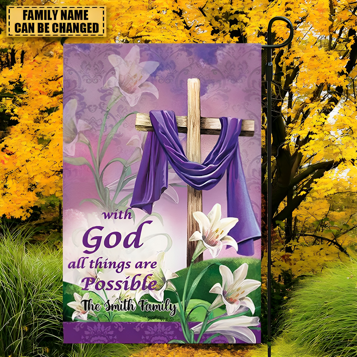 With God All Things Are Possible-Personalized Christian Garden Flag
