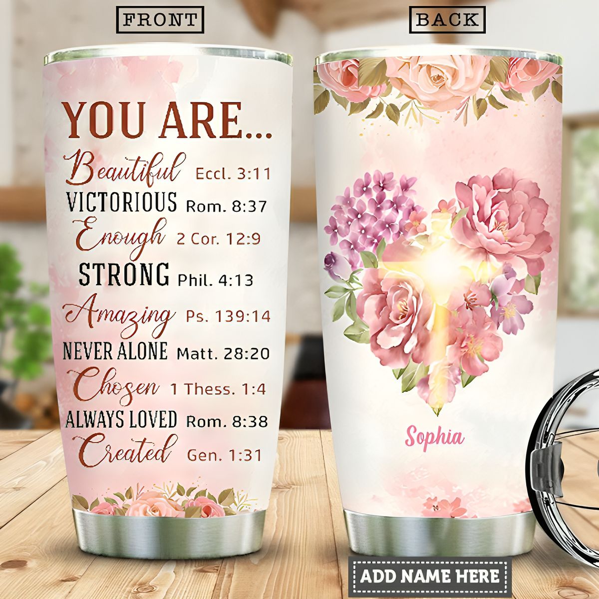 Pretty Personalized Tumbler-- Inspirational Gifts for Women