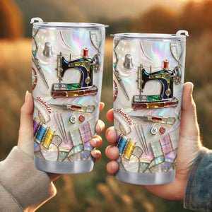 Timeless Things Appreciated More Than You Can Sew - Personalized Tumbler