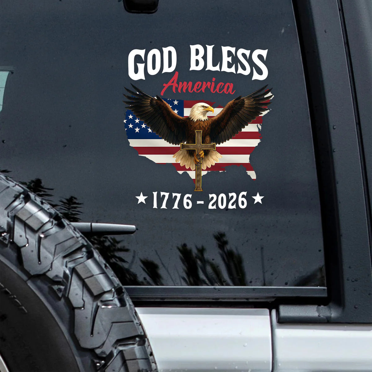 Patriotic 250th Anniversary God Bless America Eagle 1776–2026 Decal Sticker