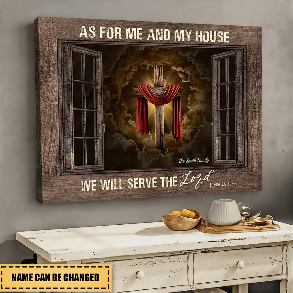 As For Me And My House We Will Serve The Lord - Personalized Canvas